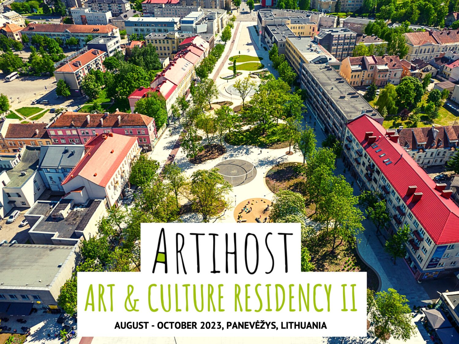 Programme: Artihost Art & Culture Residency II - Panevėžys, Lithuania / Programa: Artihost meno ir kultūros rezidencija II - Panevėžys, Lietuva